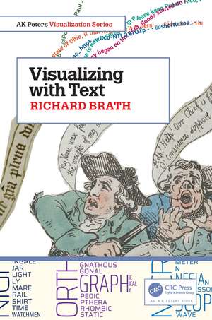 Visualizing with Text de Richard Brath