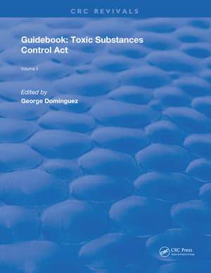 Guidebook: Toxic Substances Control Act de George Dominguez