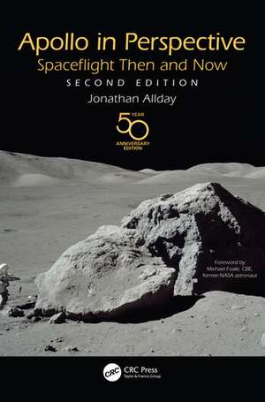 Apollo in Perspective: Spaceflight Then and Now de Jonathan Allday