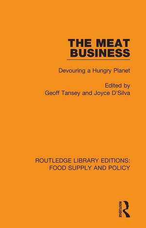 The Meat Business: Devouring a Hungry Planet de Geoff Tansey