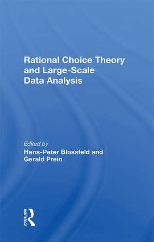 Rational Choice Theory And Largescale Data Analysis de Hans-peter Blossfeld