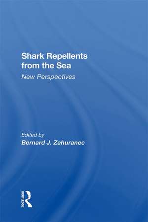 Shark Repellents From The Sea: New Perspectives de Bernard J Zahuranec