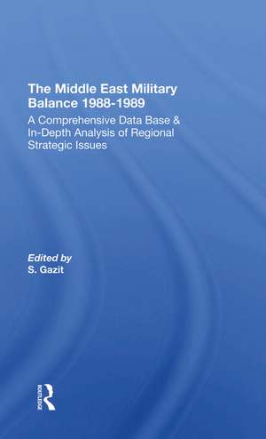 The Middle East Military Balance 1988-1989 de Shlomo Gazit