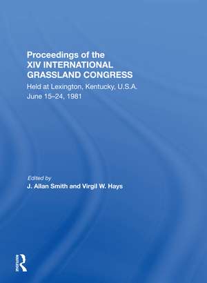 Proceedings Of The Xiv International Grassland Congress de J. Allan Smith