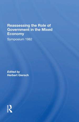 Reassessing/ Avail.hc.only! The Mixed Economy de Herbert Giersch