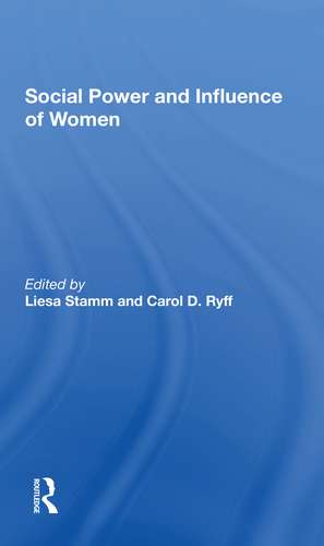 Social Power And Influence Of Women de Liesa Stamm