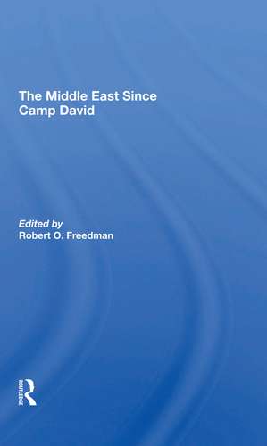 The Middle East Since Camp David de Robert O. Freedman