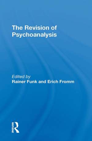 The Revision Of Psychoanalysis de Erich Fromm