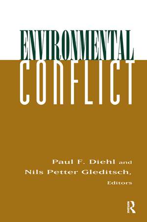 Environmental Conflict: An Anthology de Paul Diehl