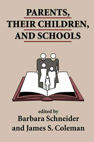 Parents, Their Children, And Schools de James S. Coleman