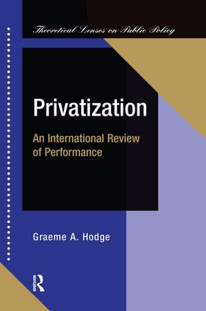 Privatization: An International Review Of Performance de Graeme Hodge
