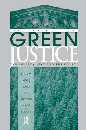 Green Justice: The Environment And The Courts de Thomas M. Hoban