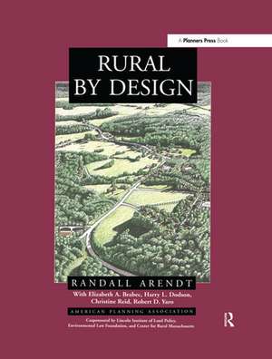 Rural By Design de Randall Arendt