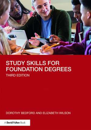 Study Skills for Foundation Degrees de Dorothy Bedford