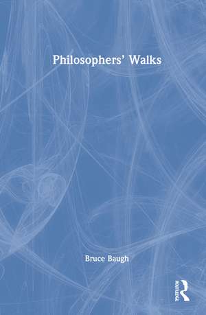 Philosophers’ Walks de Bruce Baugh