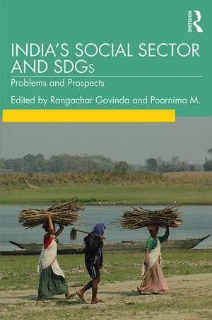 India's Social Sector and SDGs: Problems and Prospects de Rangachar Govinda