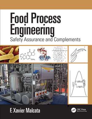 Food Process Engineering: Safety Assurance and Complements de F. Xavier Malcata