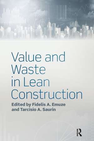 Value and Waste in Lean Construction de Fidelis Emuze