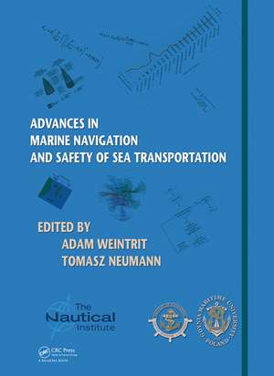 Advances in Marine Navigation and Safety of Sea Transportation de Adam Weintrit