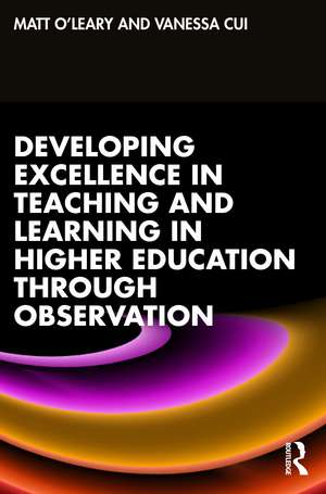 Developing Excellence in Teaching and Learning in Higher Education through Observation de Matt O'Leary