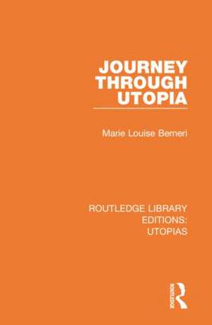 Journey through Utopia de Marie Louise Berneri