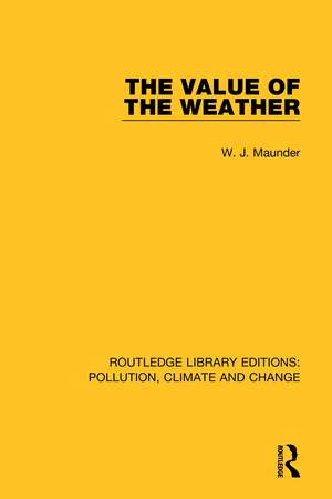 The Value of the Weather de W. J. Maunder