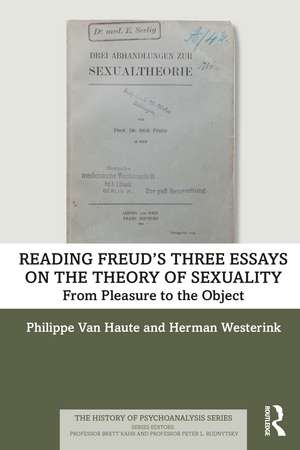 Reading Freud’s Three Essays on the Theory of Sexuality: From Pleasure to the Object de Philippe Van Haute