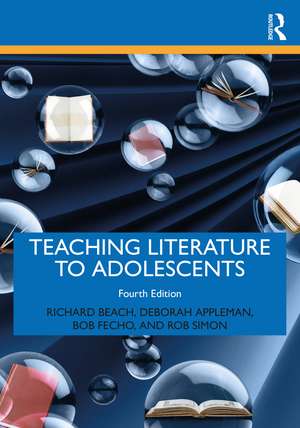 Teaching Literature to Adolescents de Richard Beach