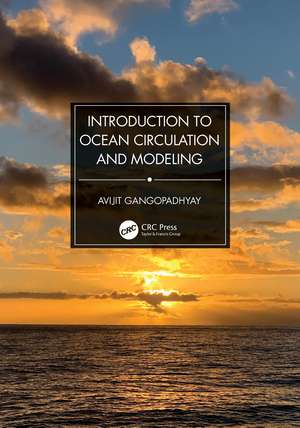 Introduction to Ocean Circulation and Modeling de Avijit Gangopadhyay