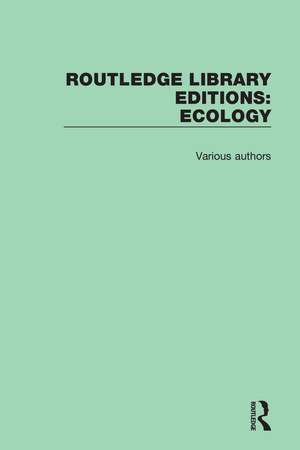 Routledge Library Editions: Ecology de Various