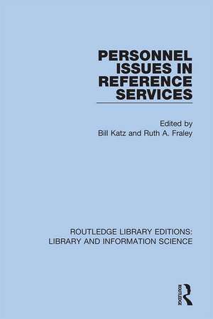 Personnel Issues in Reference Services de Bill Katz