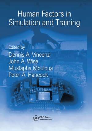 Human Factors in Simulation and Training de Peter A. Hancock