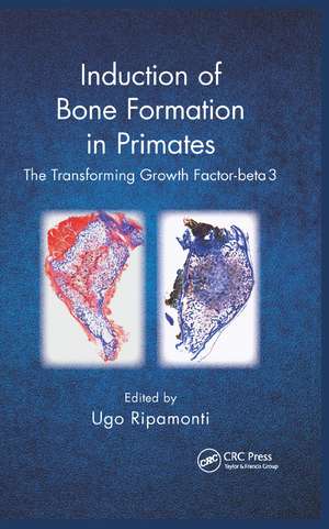 Induction of Bone Formation in Primates: The Transforming Growth Factor-beta 3 de Ugo Ripamonti