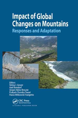 Impact of Global Changes on Mountains: Responses and Adaptation de Velma I. Grover