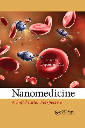 Nanomedicine: A Soft Matter Perspective de Dipanjan Pan