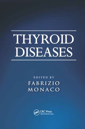 Thyroid Diseases de Fabrizio Monaco