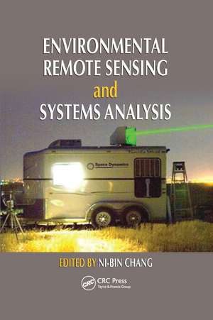 Environmental Remote Sensing and Systems Analysis de Ni-Bin Chang