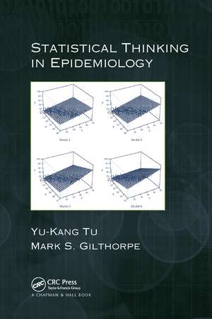 Statistical Thinking in Epidemiology de Yu-Kang Tu