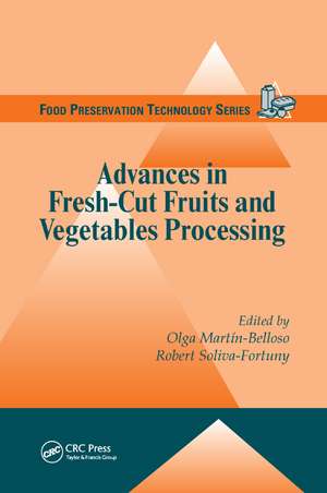 Advances in Fresh-Cut Fruits and Vegetables Processing de Olga Martin-Belloso