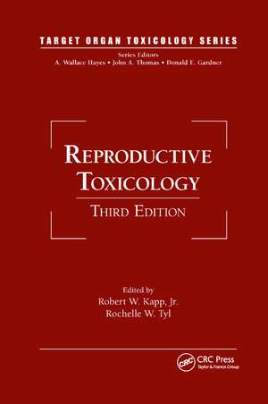 Reproductive Toxicology de Robert W. Kapp