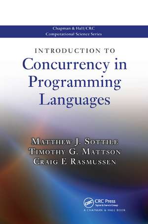 Introduction to Concurrency in Programming Languages de Matthew J. Sottile