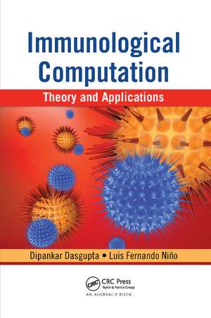 Immunological Computation: Theory and Applications de Dipankar Dasgupta