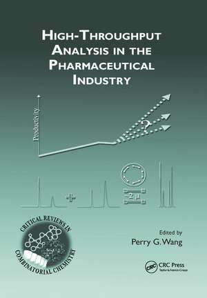 High-Throughput Analysis in the Pharmaceutical Industry de Perry G. Wang