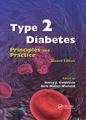 Type 2 Diabetes: Principles and Practice, Second Edition de Barry J. Goldstein