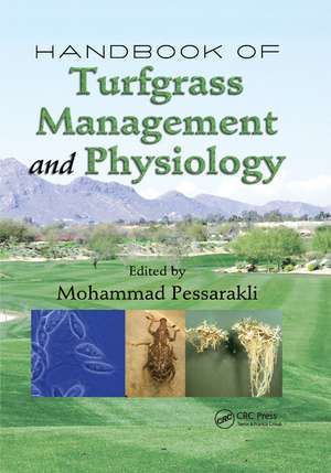 Handbook of Turfgrass Management and Physiology de Mohammad Pessarakli