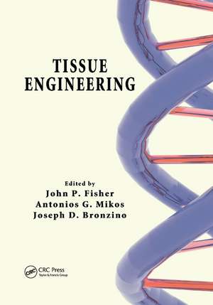 Tissue Engineering de John P. Fisher