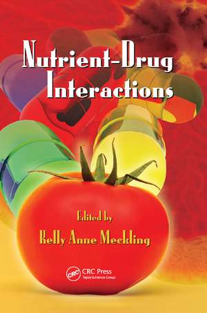 Nutrient-Drug Interactions de Kelly Anne Meckling