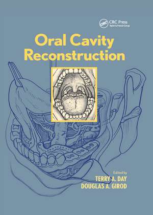 Oral Cavity Reconstruction de Terry A. Day