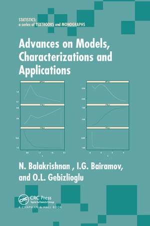 Advances on Models, Characterizations and Applications de N. Balakrishnan