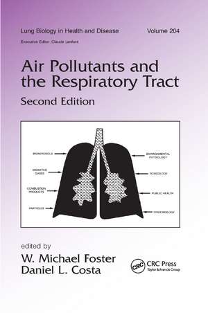 Air Pollutants and the Respiratory Tract de W. Michael Foster